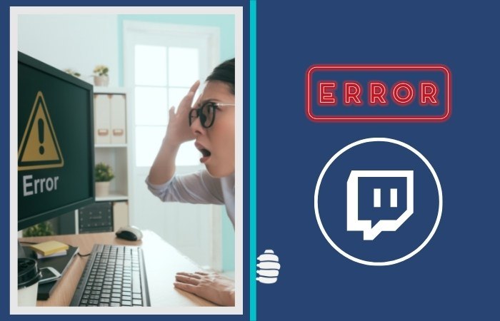 Twitch ‘Error 2000’: How to Fix (non-infographic)