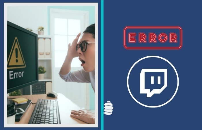 Twitch &lsquo;Error 2000&rsquo;: How to Fix (non-infographic)